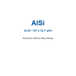 Aluminum Silicon Alloy (AlSi) Pieces, 99.99% Purity (Request Current Price)