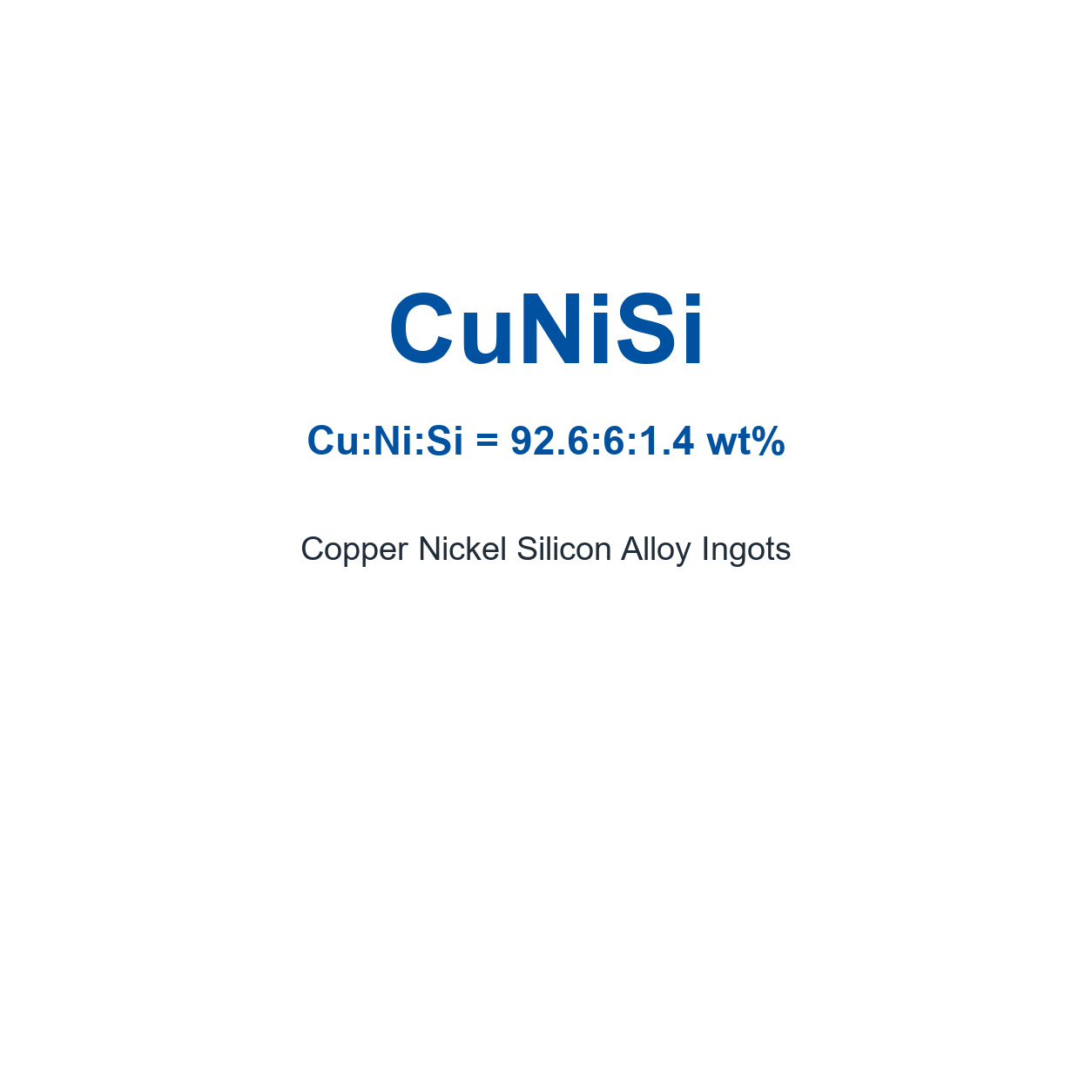 Copper Nickel Silicon Alloy (CuNiSi) Ingots, 99.99% Purity (Request Current Price)