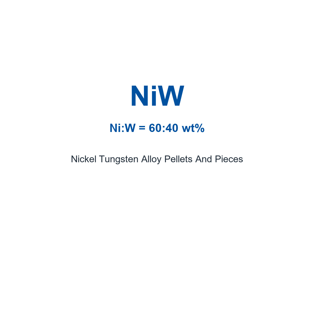 Nickel Tungsten Alloy (NiW) Pellets And Pieces, 99.95% Purity (Request Current Price)